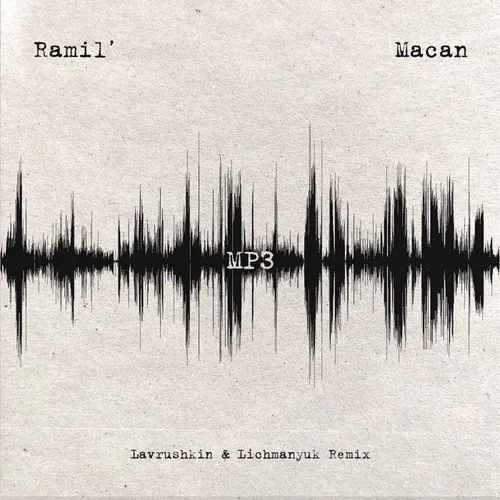 Ramil', MACAN - MP3 (Lavrushkin & Lichmanyuk Radio mix)