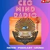 CEO Mind Radio