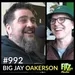 Big Jay Oakerson - Episode 992