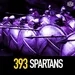 393 -  Tonight We Dine In Hell! The Spartans
