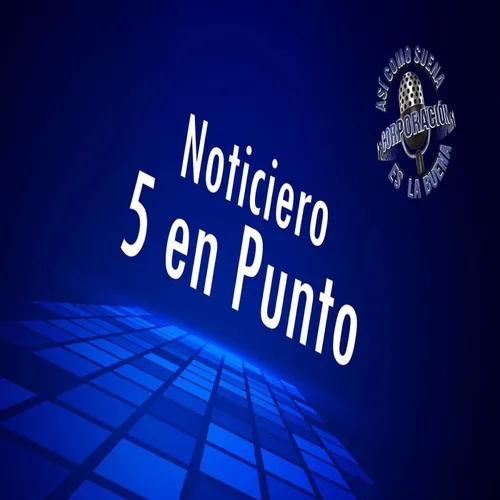 Noticiero 5 en Punto - Monday, November 21, 2022