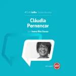 FLAGtalks ´ssoas da Casa | Ep24 com Cláudia Pernencar