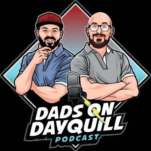Dads on Dayquill