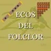 Ecos del Folclor 2024-04-26 05:30