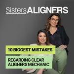 10 Biggest Mistakes Regarding Clear Aligners Mechanic - Sisters Aligners