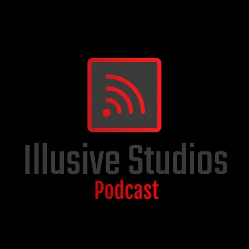 Illusive Studios Podcast