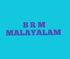 B R M MALAYALAM.