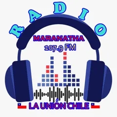 RADIO MARANATHA LA UNION CHILE