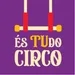 Ep. 78 - Maria Clara Lemos dos Santos e o és TUdo circo