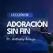 Salmos | Lección 12: Adoración Sin Fin | Pr Anthony Araujo