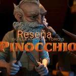 Episode 416: Guillermo Del Toro's Pinocchio...Review Episodio 416: Guillermo Del Toro's Pinocchio....Reseña