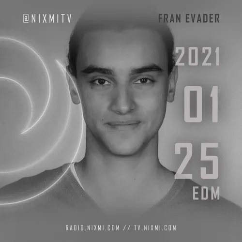 2021-01-25 - Fran Evader - EDM