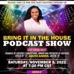 'BRING IT IN THE HOUSE' - new Podcast Show Episode 82