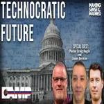 Technocratic Future with Pastor Craig Hagin and Jason Bermas | MSOM Ep. 575