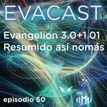 Evangelion 3.0+1.01 | Resumido así nomás