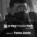 S1 Ep54: V-Ray Master Talk #54 - Tamo Junto