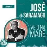 José Saramago | Veio na Maré