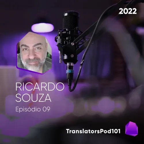 TranslatorsPod101 — Episódio 2022-09 — Ricardo Souza