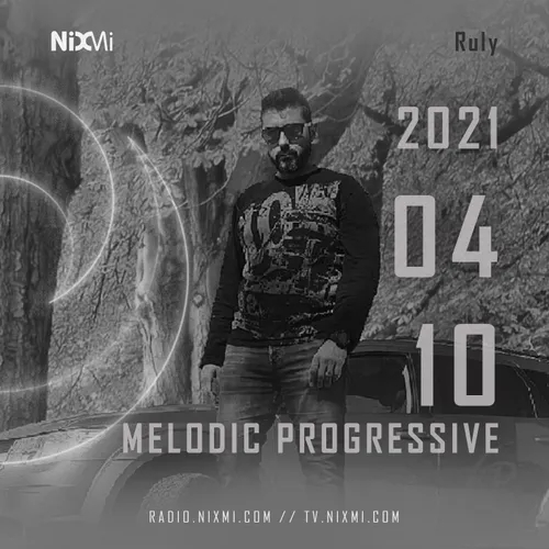 2021-04-10 - DJ RULY - PROGRESSIVE MELODIC HOUSE