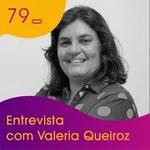 Webitcast #79 - Entrevista com Valeria Queiroz (Blockchain além das criptos)
