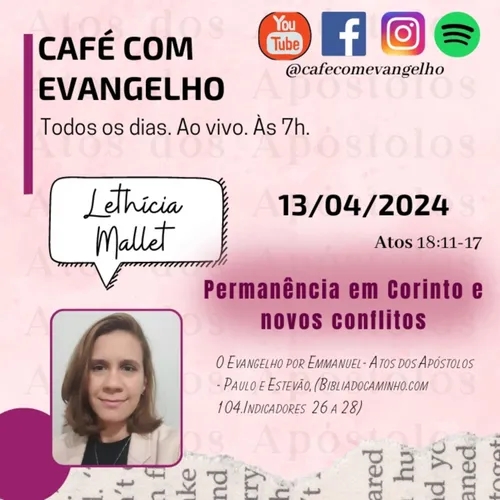 Café com Evangelho - Atos 18.11-17 Permanência em Corinto. (itens 26, 27 e 28)