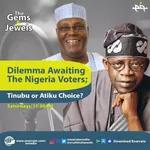 Dilemma Awaiting The Nigeria Voters; Tinubu, Atiku & Others