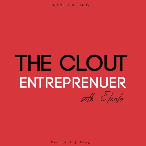 The Clout Entrepreneur