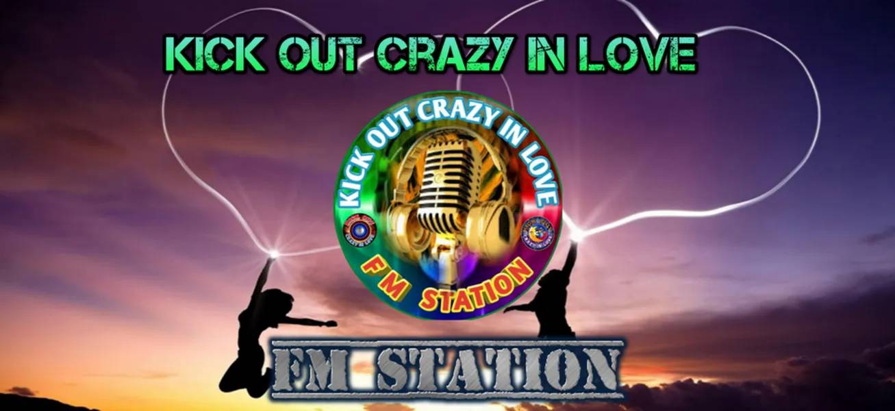 Kick Out Crazy in Love FM