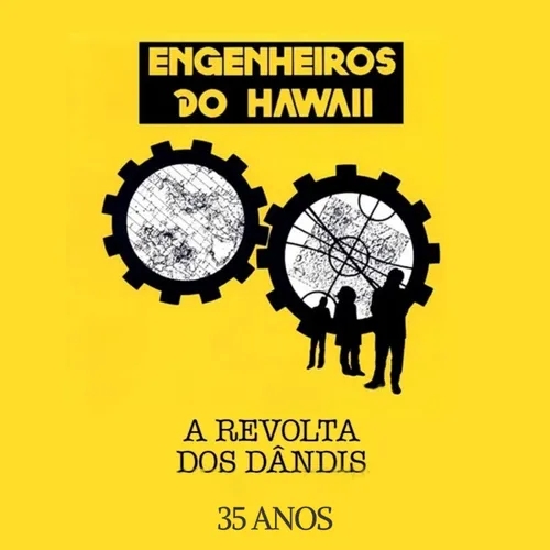 Episódio 123 - Disco da Semana: "A Revolta dos Dândis", Engenheiros do Hawaii