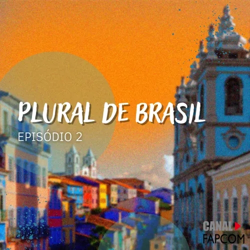 #2 Plural de Brasil - Especial Gal Costa e Erasmo Carlos