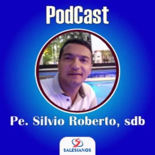 Mensagem Motivacional com Pe. Silvio Roberto 