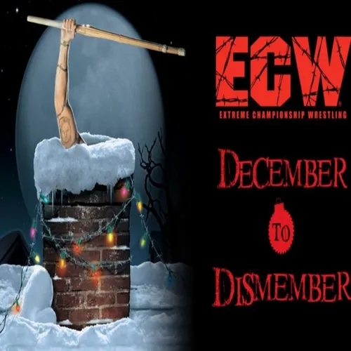 ECW DECEMBER TO DISMEMBER 2006 REVIEW