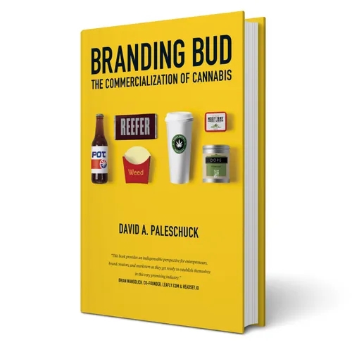 "Branding Bud: The Commercialization Of Cannabis"
