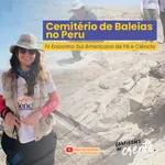 Confissões de Crente - Cemitério de Baleias no Peru #peru #fósseis