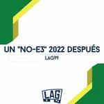 LAG99: Un "No-E3" 2022 después...