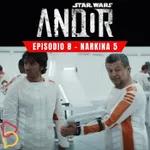 Andor - Episodio 8: Narkina 5