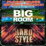 Planet Dance Mixshow Broadcast 726 Big Room - Hardstyle