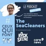 #CeuxQuiFont : Bénédicte Hamon, association The SeaCleaners