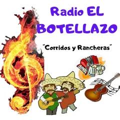Radio El Botellazo Corridos y Rancheras