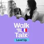 Les jumeaux - Walk ’n’ Talk Level Up Francês