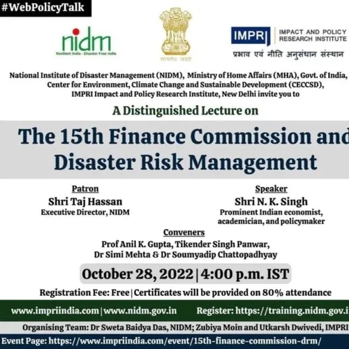 The 15th Finance Commission & Disaster Risk Management | Shri N K Singh | Distinguished Lecture