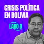 Crisis Política en Bolivia