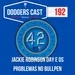DODGERS CAST – EP 192 JACKIE ROBINSON DAY E OS PROBLEMAS NO BULLPEN!