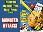 The Brain From Planet Arous (Revisited)| Episode 343