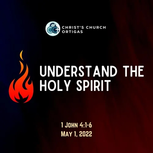 Understand the Holy Spirit: The ONE who is in you is greater