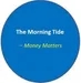 The Morning Tide_Money Matters 2024-04-23 08:01