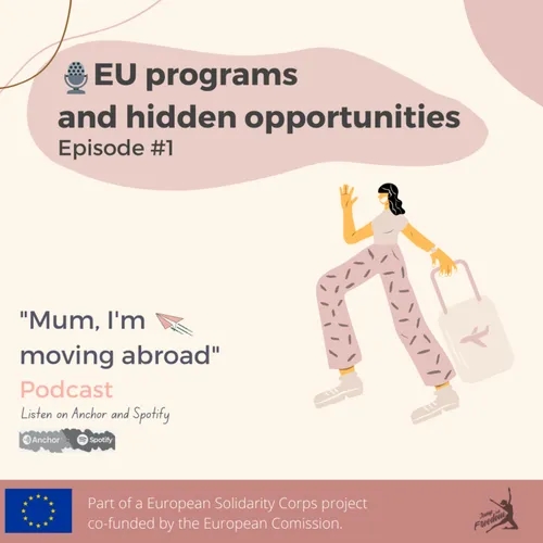 Episode 1: EU programs and hidden opportunities