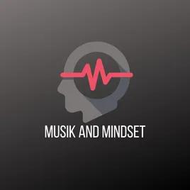 Music and Mindset