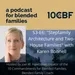 S3-E6 "Stepfamily Architecture and Two-House Families" with Karen Bonnell