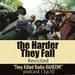 The Harder They Fall Revisited